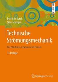 Technische Strmungsmechanik: Fr Studium, Examen Und Praxis