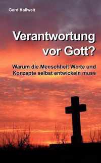 Verantwortung vor Gott?