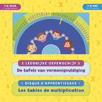 Leerrijke oefenschijf - De tafels van vermenigvuldiging (7-8 j.) / Disque d'apprentissage - Les tables de multiplication (7-8 a.)