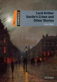 Dominoes: Two: Lord Arthur Savile'S Crime And Other Stories