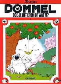 Dommel - Doe je het erom of wat ?!?