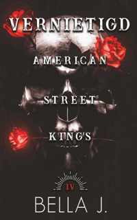 American Street Kings 4 -   Vernietigd