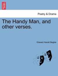 The Handy Man, and Other Verses.