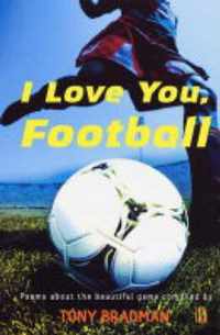 I Love You, Football