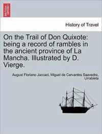 On the Trail of Don Quixote