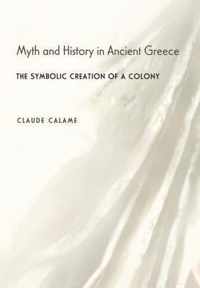 Myth and History in Ancient Greece