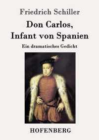 Don Carlos, Infant von Spanien