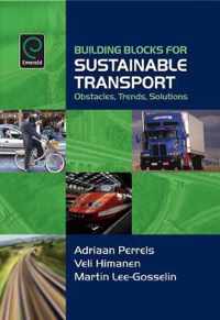 Building Blocks for Sustainable Transport