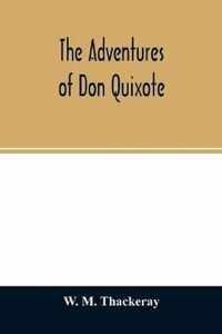 The adventures of Don Quixote