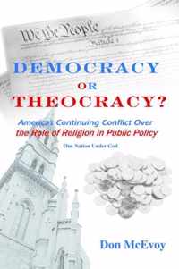 DEMOCRACY or THEOCRACY?