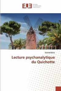 Lecture psychanalytique du Quichotte