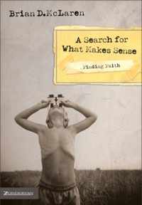 Finding Faith---A Search for What Makes Sense