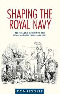 Shaping the Royal Navy