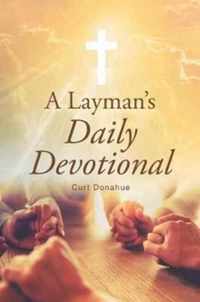 A Layman's Daily Devotional