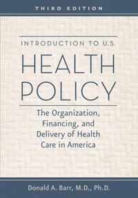 Introduction to U.S. Health Policy