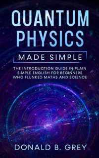 Quantum Physics Made Simple