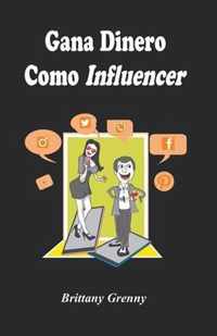 Gana dinero como influencer