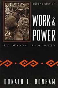 Work and Power in Maale, Ethiopia