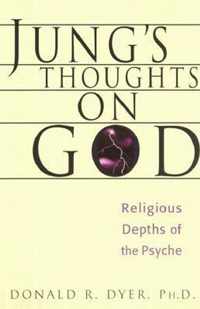 Jung'S Thoughts on God