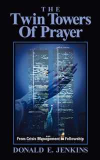 The Twin Towers of Prayer