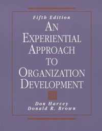 An Experiential Approach to Organization Development