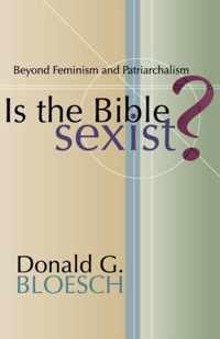 Is the Bible Sexist?