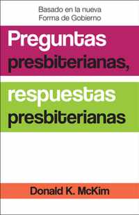 Presbyterian Questions, Presbyterian Answers, Spanish Edition