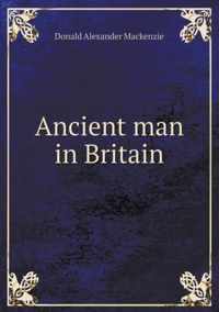 Ancient man in Britain