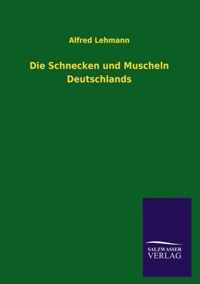 Die Schnecken Und Muscheln Deutschlands