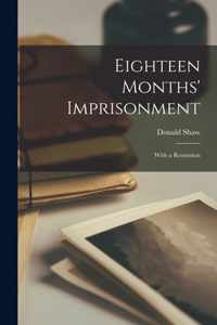 Eighteen Months' Imprisonment