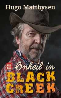 Onheil in Black Creek - Hugo Matthysen - Paperback (9789464340778)