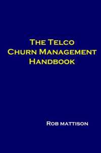 The Telco Churn Management Handbook