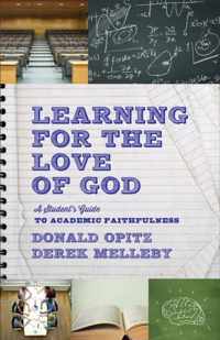 Learning for the Love of God