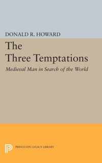 Three Temptations - Medieval Man in Search of the World