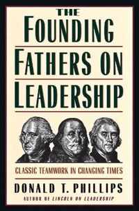 The Founding Fathers on Leadership