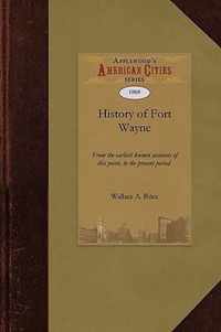 History of Fort Wayne