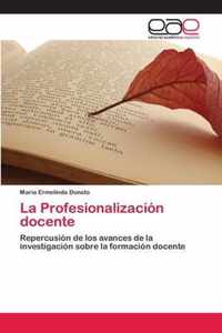 La Profesionalizacion docente