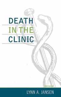 Death in the Clinic