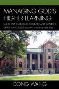 Managing God's Higher Learning