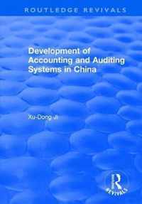 Development of Accounting and Auditing Systems in China