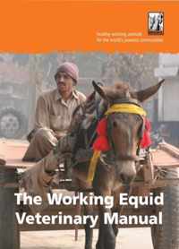 The Working Equid Veterinary Manual