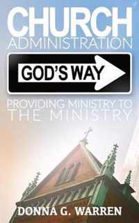 Church Administration God's Way