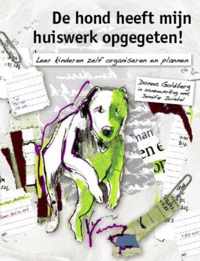 De hond heeft mijn huiswerk opgegeten!