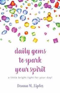 daily gems to spark your spirit