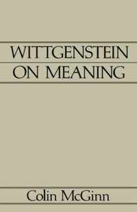 Wittgenstein on Meaning