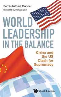 World Leadership In The Balance