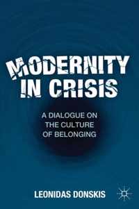 Modernity in Crisis