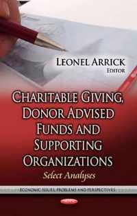 Charitable Giving, Donor Advised Funds & Supporting Organizations