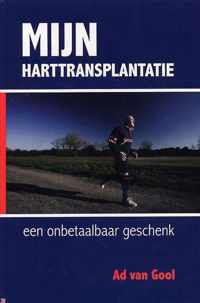 Mijn harttransplantatie, een onbetaalbaar geschenk