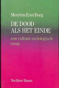 DOOD ALS HET EINDE - CULTUREEL-SOCIOLOGISCH ESSAY